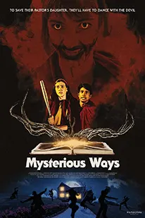 Mysterious Ways (2025) มิสตีเรียส เวยส์
